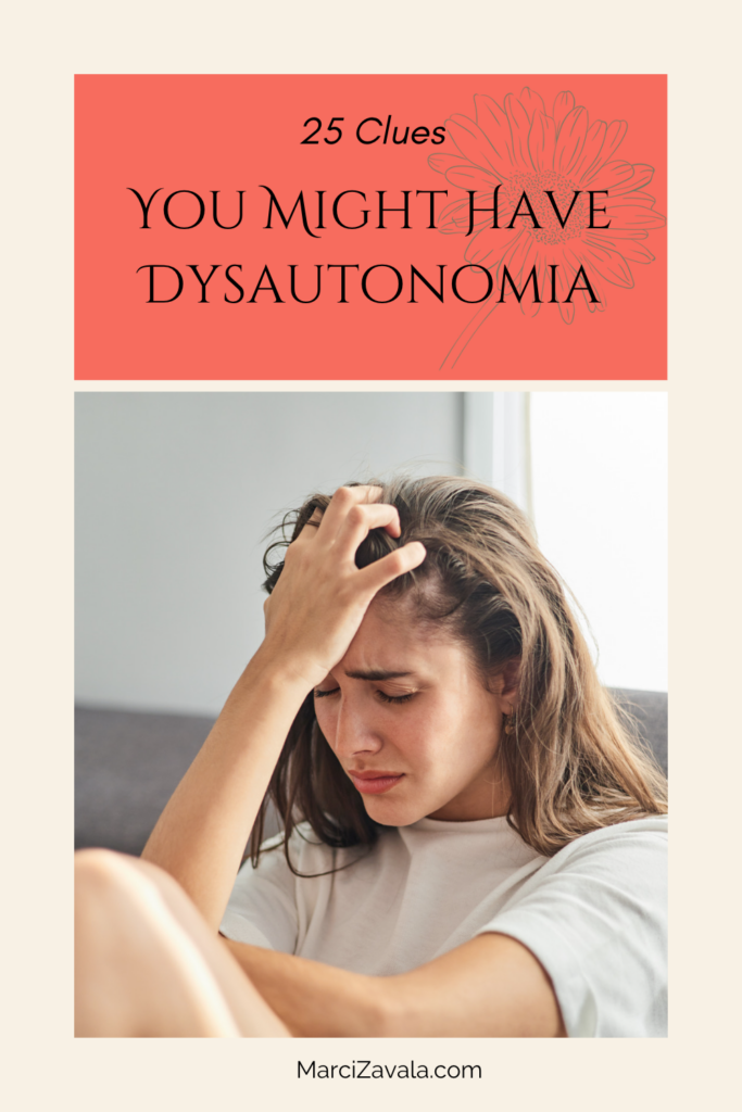 25 Clues You Might Have Dysautonomia Showit Blog
